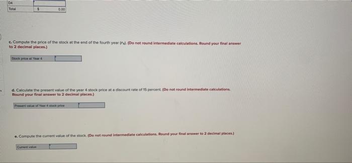 calculations (LO10-5) Martin Office Suppliespaid a $6 dicend last year. The dividend
