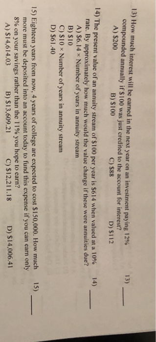  13) How much interest will be earned in the next year