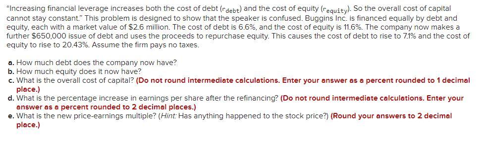  Most important are part D and E "Increasing financial leverage increases