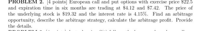 trading at $16.30. European calls on the stock with exercise price $15