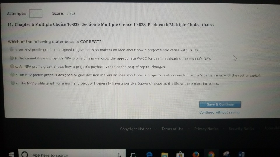  Attempts: Score: /2.5 14. Chapter b Multiple Choice 10-038, Section b