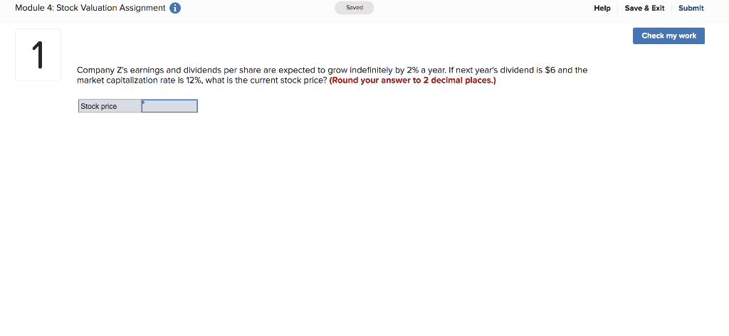  Module 4: Stock Valuation Assignment i Saved Help Save & Exit