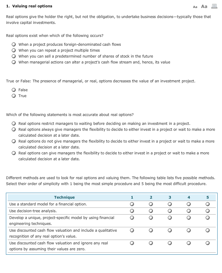  1. Valuing real options Aa Aa Real options give the holder
