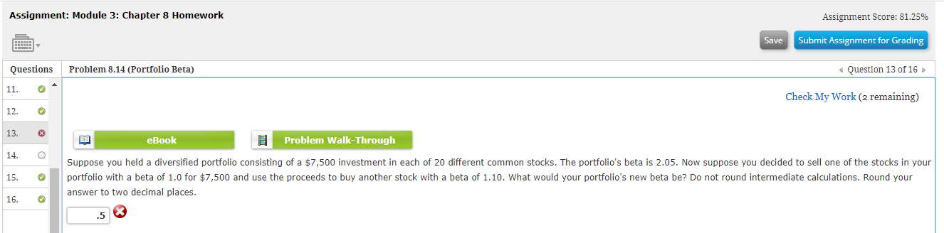  Assignment: Module 3: Chapter 8 Homework Assignment Score: 81.25% Save Submit