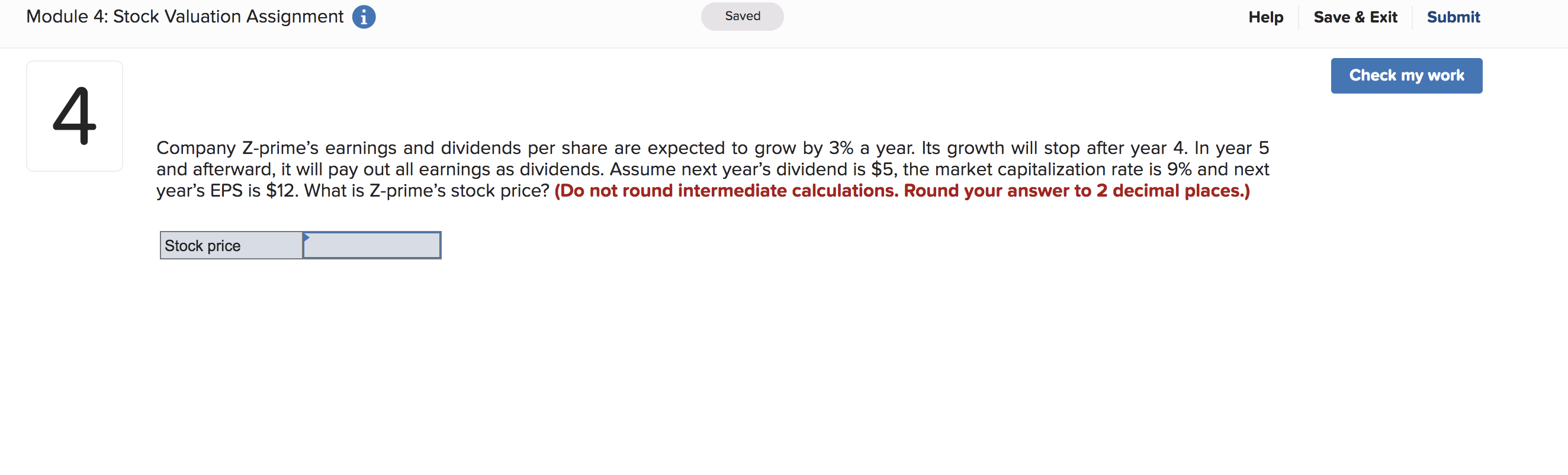  Module 4: Stock Valuation Assignment i Saved Help Save & Exit