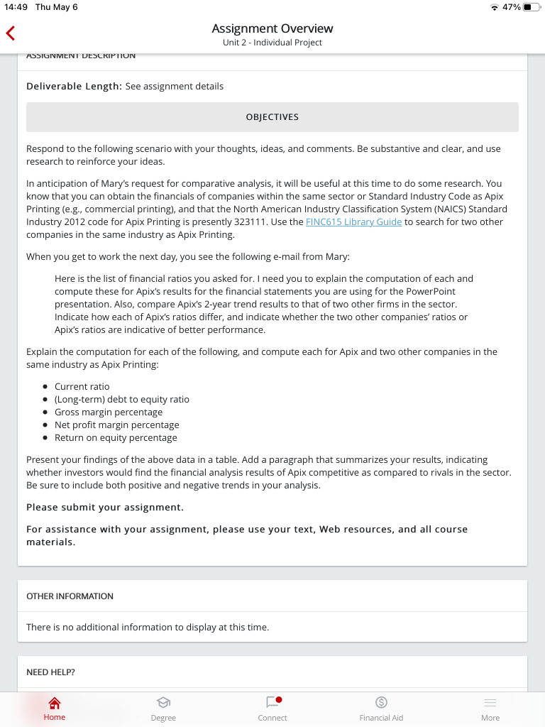  14:49 Thu May 6 - 47%. 47% 0 Assignment Overview Unit