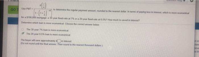  GO Use PMT to determine the regular payment amount, founded to