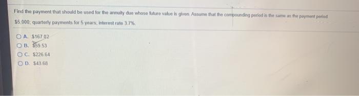  Find the payment that should be used for the annuity due