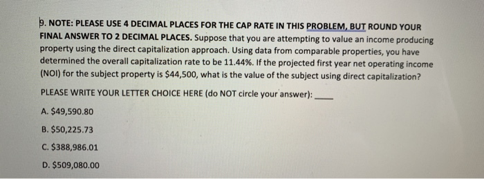  9. NOTE: PLEASE USE 4 DECIMAL PLACES FOR THE CAP RATE