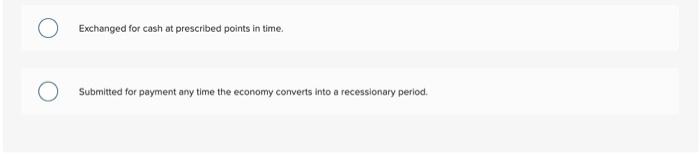 Submitted to the issuer for redemption at the discretion of the bondholder