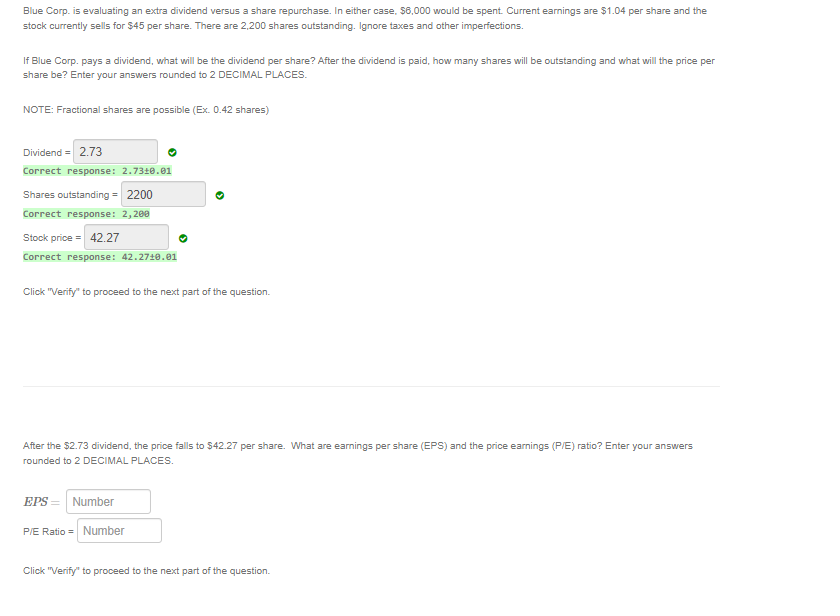 Blue Corp. is evaluating an extra dividend versus a share repurchase.