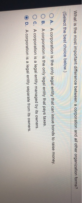  What is the most important difference between a corporation and all