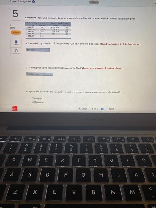  Chapter 3 Assignment 5 Consider the following limit order book for