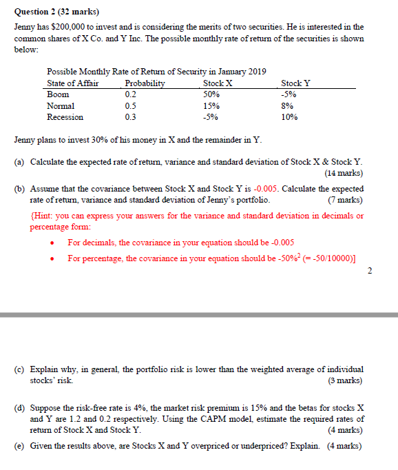 Expressed in formula Question 2 (32 marks) Jenny has $200,000 to invest
