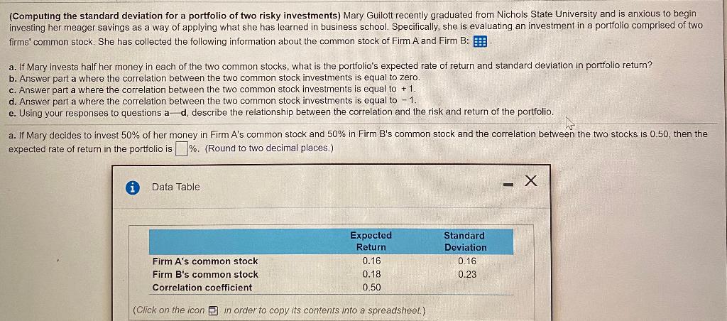 A's common stock Firm B's common stock Correlation coefficient 0.16 0.18 0.50
