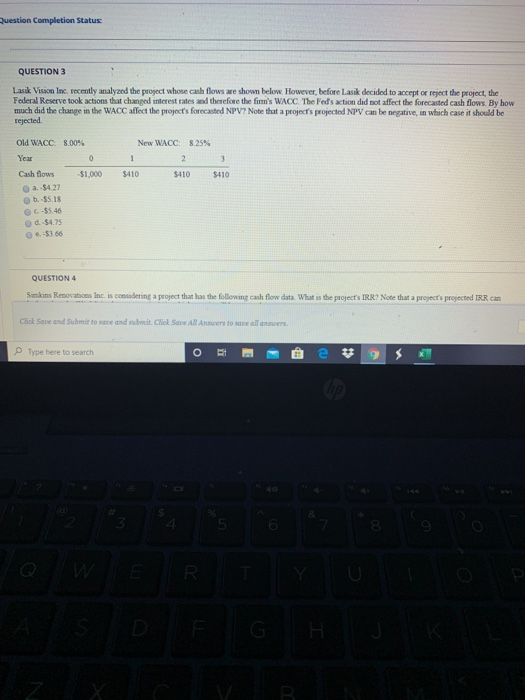  Question Completion Status: QUESTION 3 Lank Vision Inc. recently analyzed the