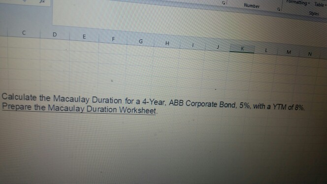 Table Number Calculate the Macaulay Duration for a 4-Year, ABB Corporate