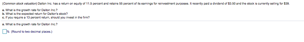 (Common stock valuation) Dalton Inc. has a return on equity of