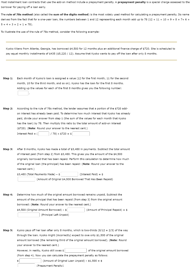  Most installment loan contracts that use the add-on method include a