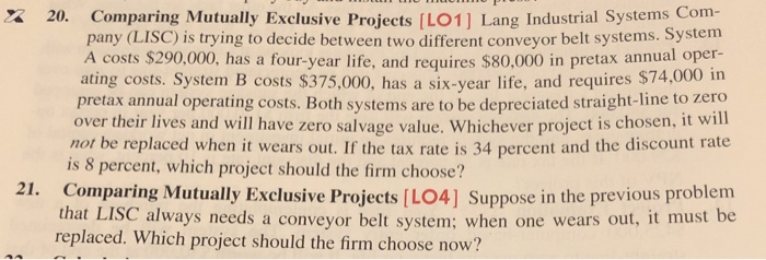  Z 20. Comparing Mutually Exclusive Projects [LO11 Lang Industrial Systems Com-