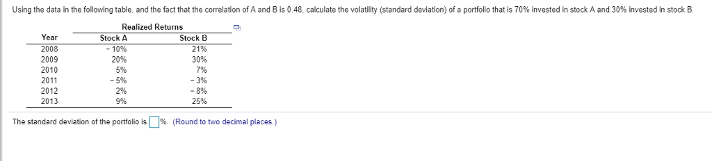 Using the data in the following table, and the fact that