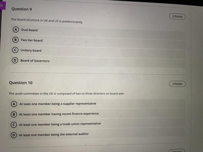  Question 9 2 Points The board structure in UK and US