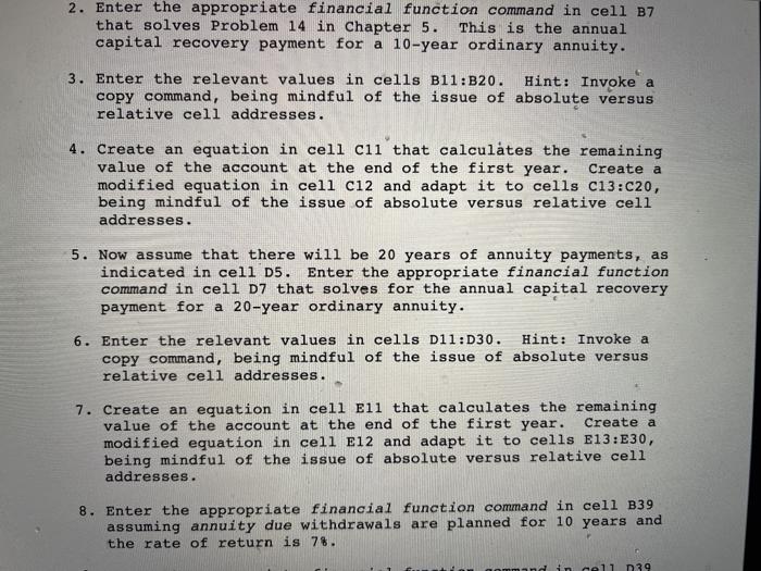  2. Enter the appropriate financial function command in cell B7 that