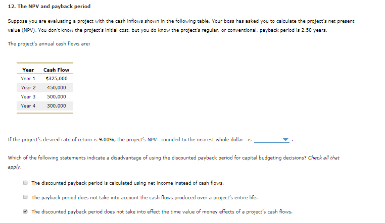 method Rydell Corporation is evaluating a proposed capital budgeting project that will