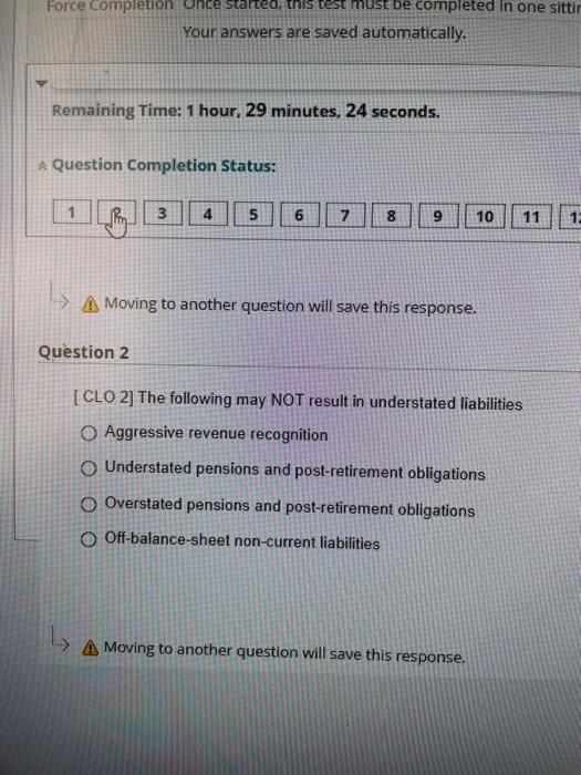 4 A Moving to another question will save this response. Question 1