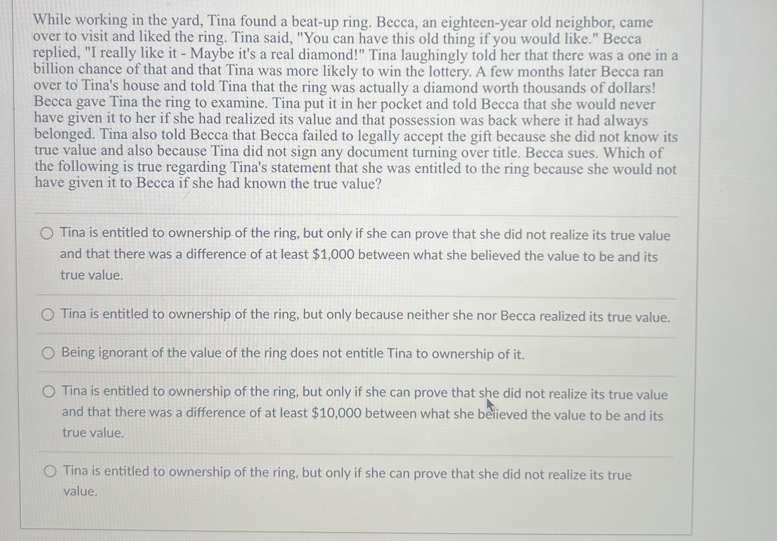  While working in the yard, Tina found a beat-up ring. Becca,