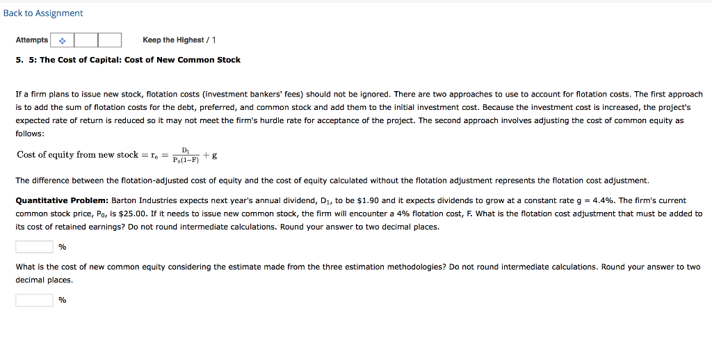  Back to Assignment Attempts Keep the Highest/1 5. 5: The Cost