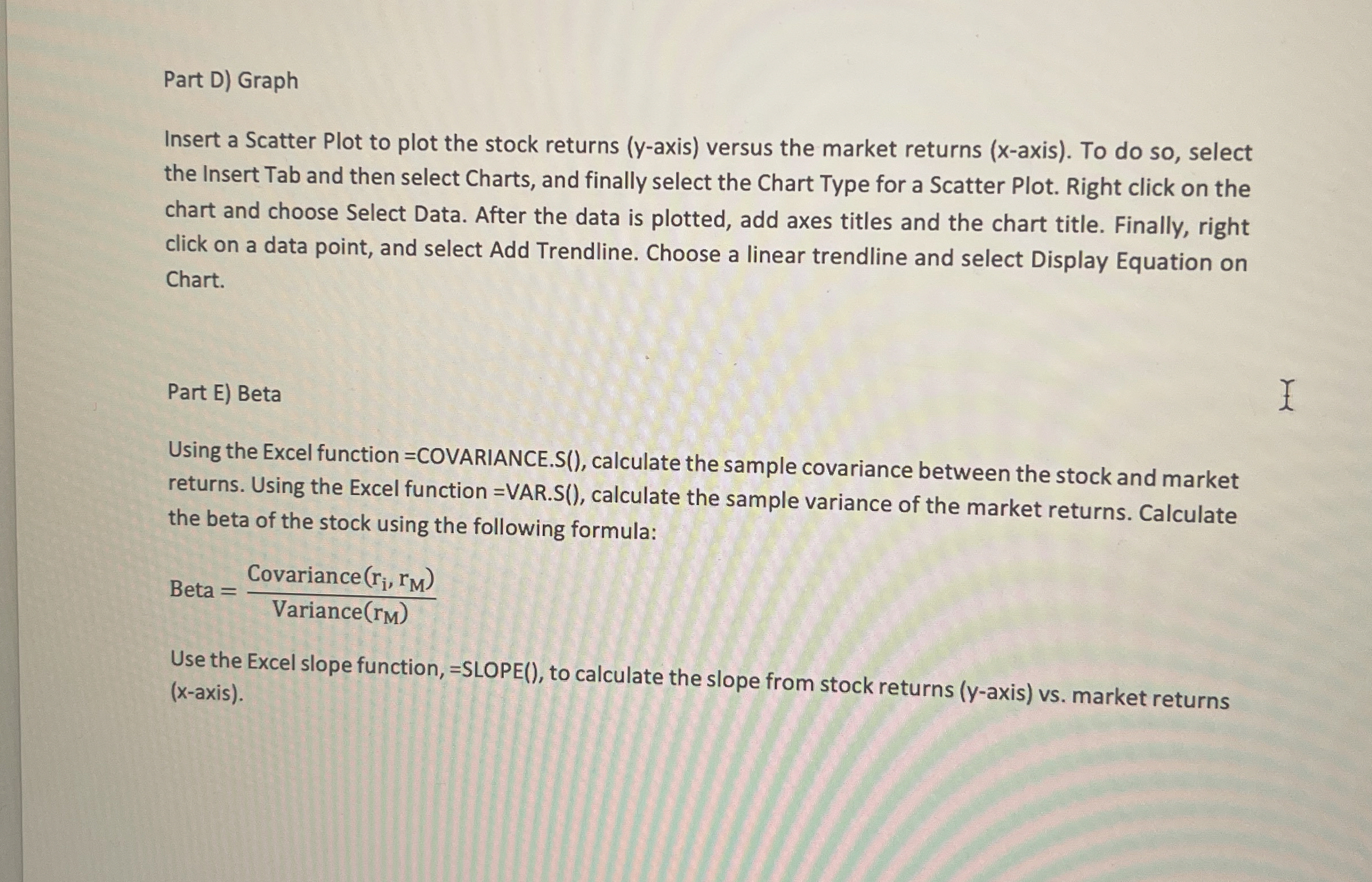  Part D) Graph Insert a Scatter Plot to plot the stock