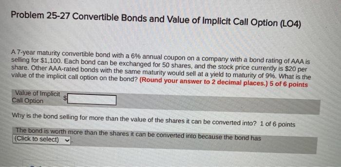  thats the full question Problem 25-27 Convertible Bonds and Value of