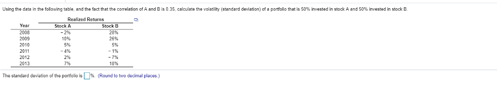 Using the data in the following table, and the fact that