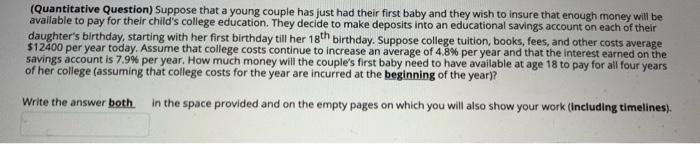  (Quantitative Question) Suppose that a young couple has just had their