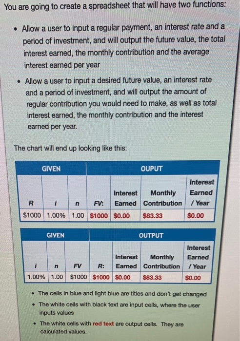  You are going to create a spreadsheet that will have two