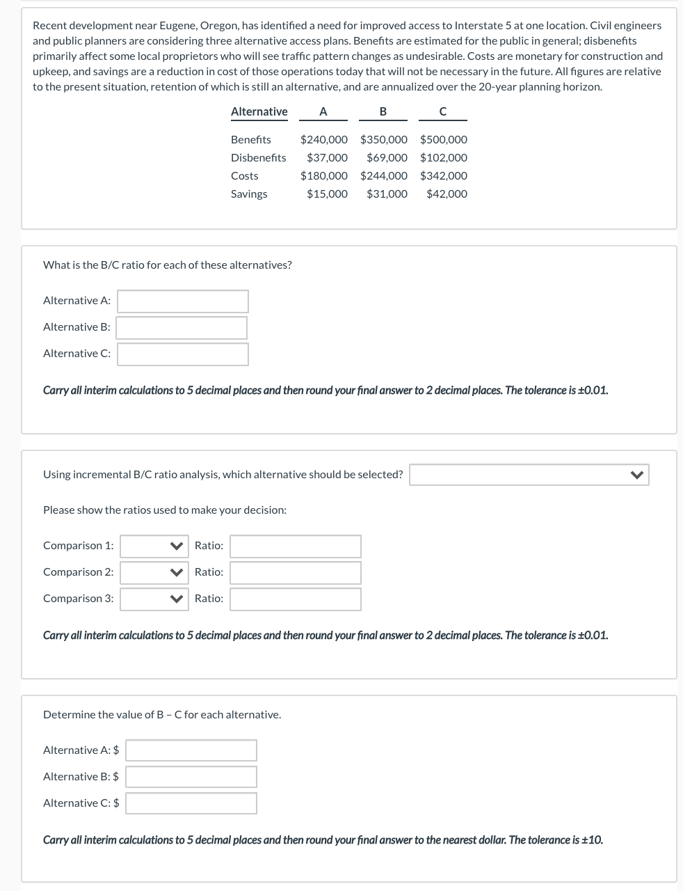  Recent development near Eugene, Oregon, has identified a need for improved