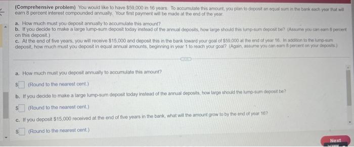 the bark each year that will eam 8 percent interest compounded annually.