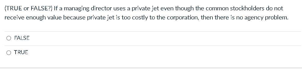 if they were individuals. O FALSE O TRUE (TRUE or FALSE?) Corporations