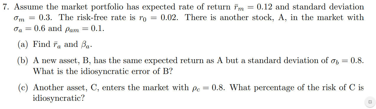 Please include formulas used. thank you, i will rate. Om 7. Assume