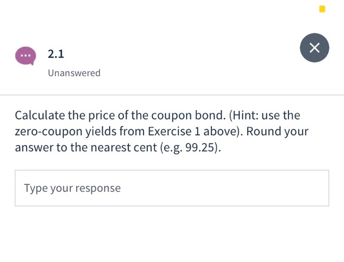 1 to price a bond. Suppose, we have a 5% coupon bond