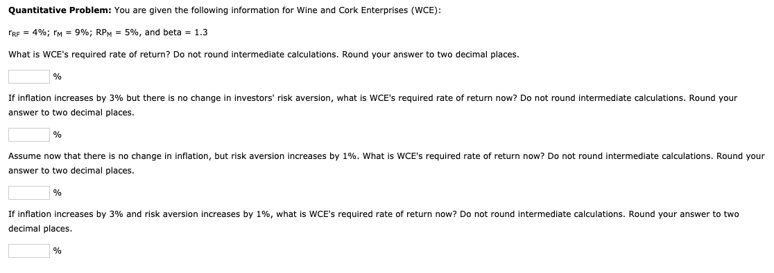 Quantitative Problem: You are given the following information for Wine and