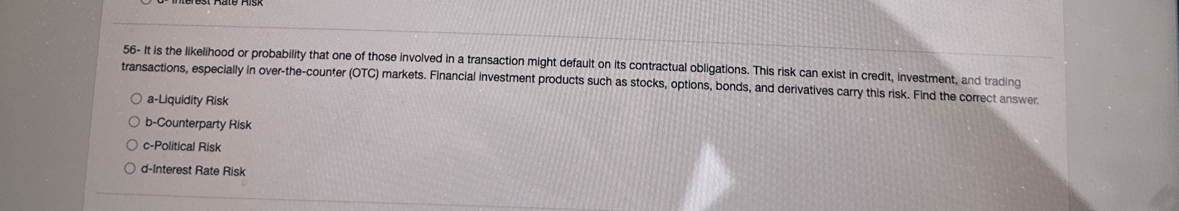  56- It is the likelihood or probability that one of those