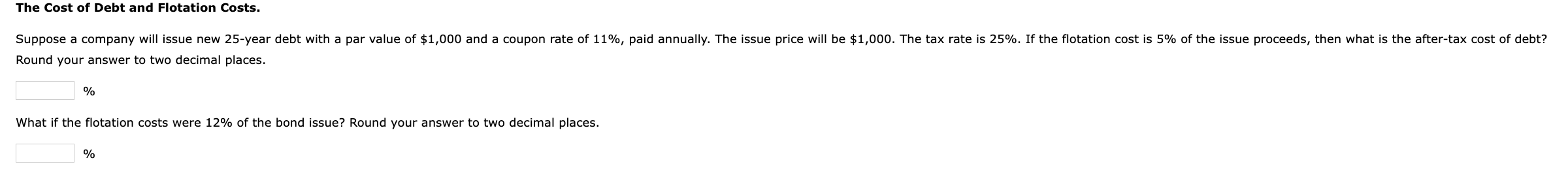  Round your answer to two decimal places. % What if the