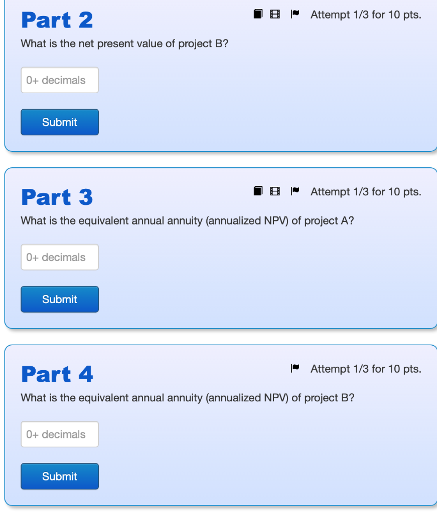 free cash flow for each project and year is given below: Year