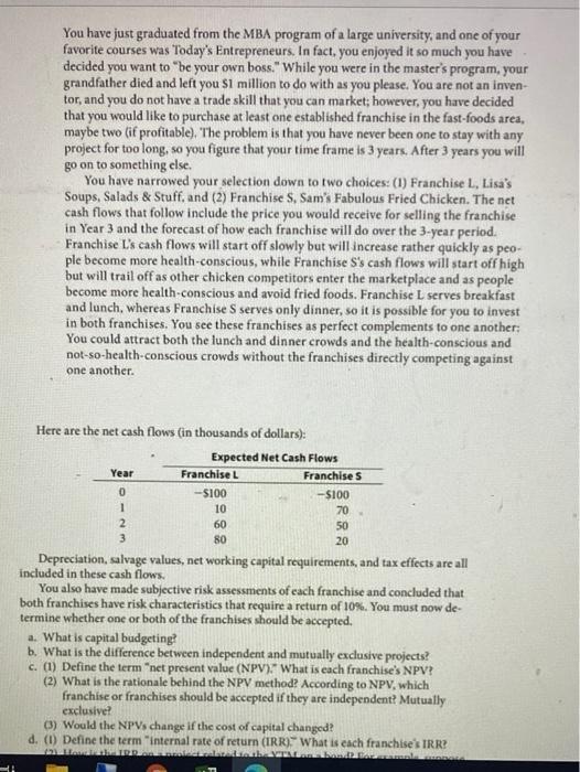 please help with a, b, c You have just graduated from the