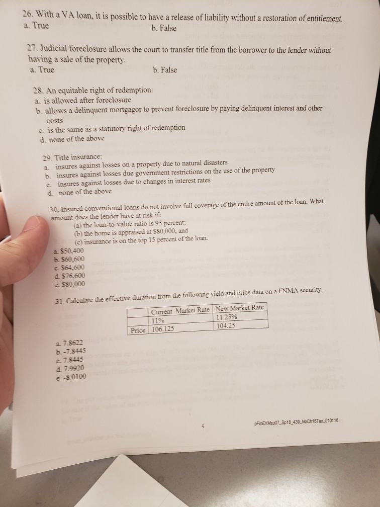  help please 26. With a VA loan, it is possible to