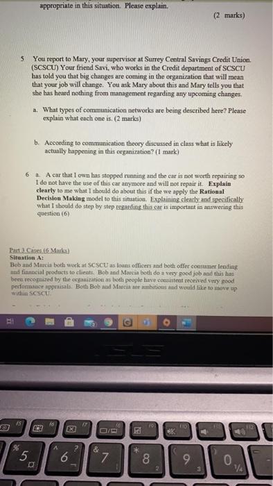  ans asap appropriate in this situation. Please explain. (2 marks) 5