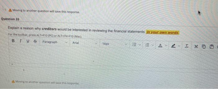  Moving to another question will save this response Question 33 Explain