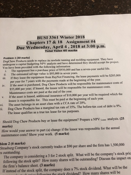  BUSI 3361 Winter 2018 Chapters 17 & 18 Assignment #4 Due